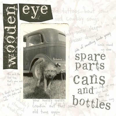 Wooden Eye/Spare Parts, Cans And Bottles@Local